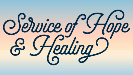 Service of Hope and Healing