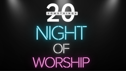 20-Somethings Night of Worship