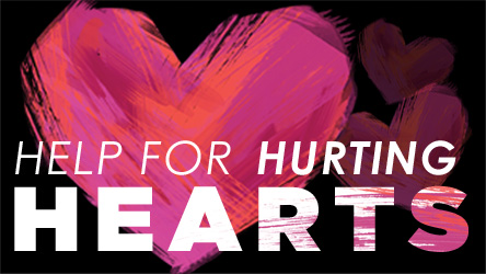 Help for Hurting Hearts