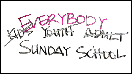 Everybody Sunday School